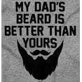 thumbnail image 2 of My Dads Beard is Better Than Yours Toddler Boy Girl T Shirt Infant Toddler Brisco Brands 4T, 2 of 6