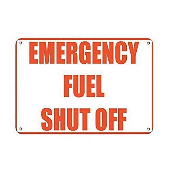 Wall Signs 8x12 Inches Emergency Fuel Shut Off Hazard Sign Emergency Outdoor Room Home Decor