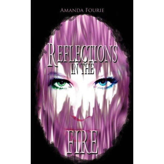Reflections in the Fire