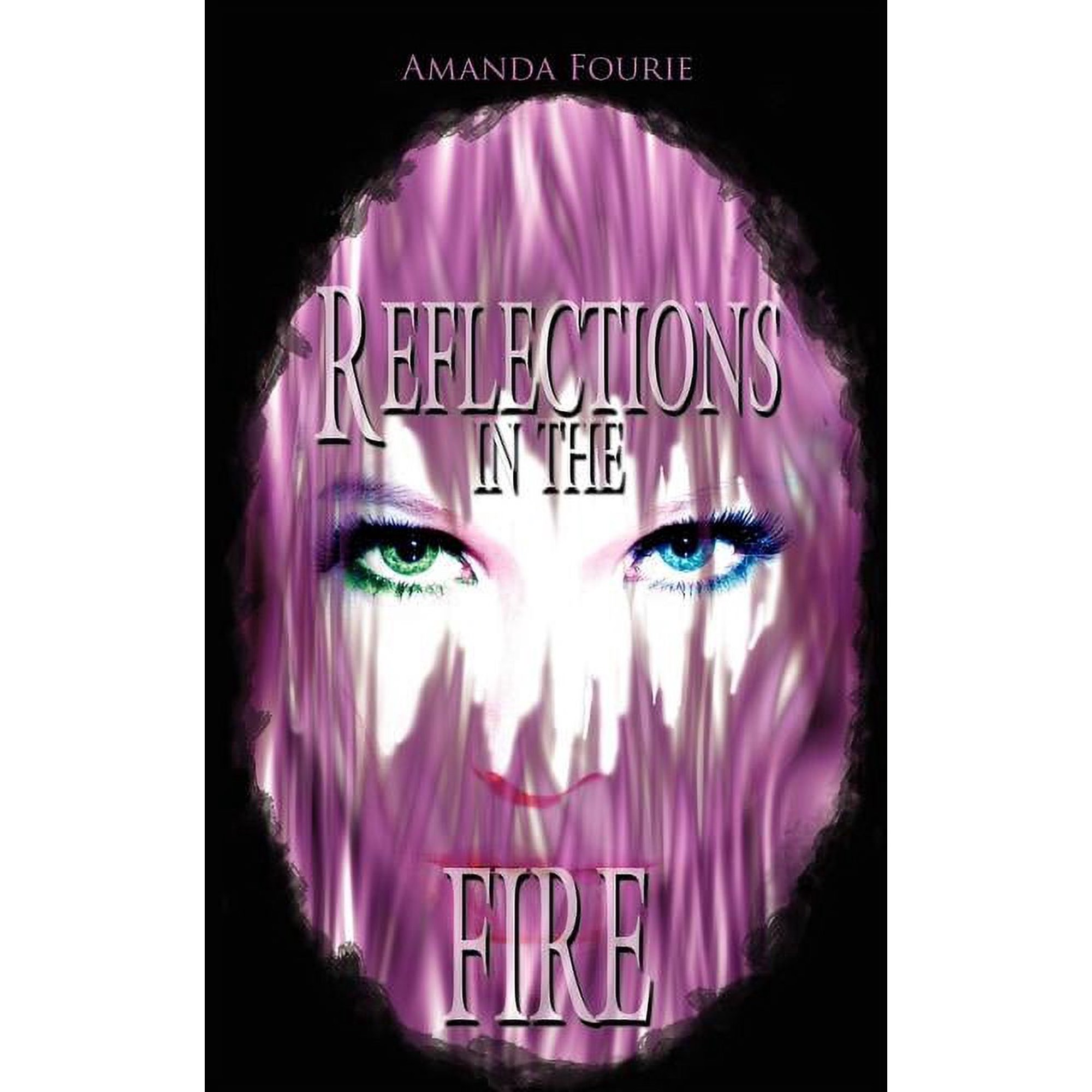 Reflections in the Fire (Paperback)