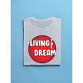 thumbnail image 3 of Living The Dream Red Bubble T-Shirt Men -Image by Shutterstock, Male Medium, 3 of 4