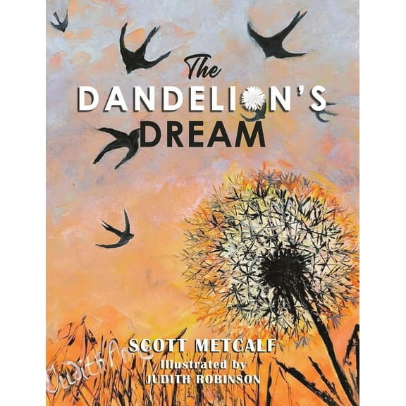 The Dandelion's Dream, (Paperback)