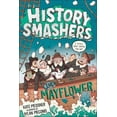 thumbnail image 1 of Pre-Owned History Smashers: The Mayflower (Paperback) 0593120310 9780593120316, 1 of 1