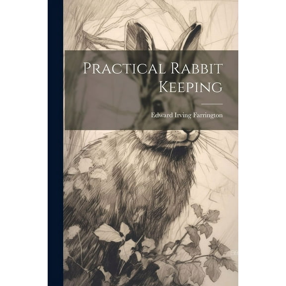 Practical Rabbit Keeping (Paperback)