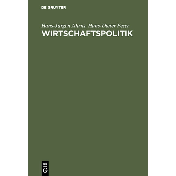 Wirtschaftspolitik: Problemorientierte Einführung, (Hardcover)