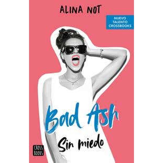 BAD ASH 2. SIN MIEDO CROSSBOOKS MEXICO Pasta Blanda