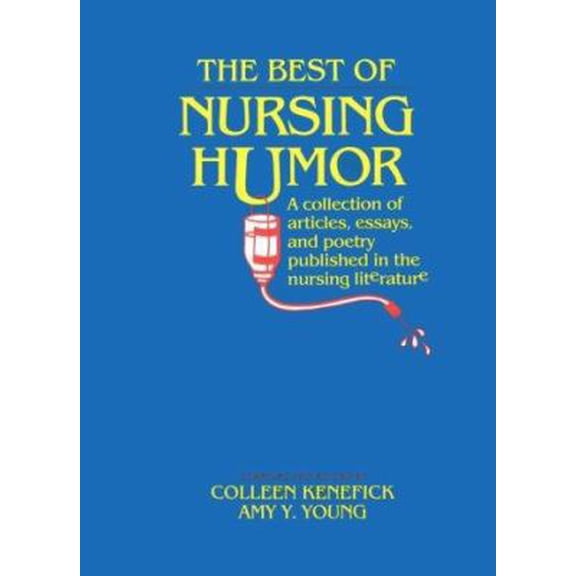 Pre-Owned The Best of Nursing Humor (Hardcover) 1560530626 9781560530626