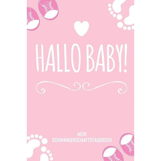 Hallo Baby Mein Schwangerschaftstagebuch A5 Notizbuch Punkteraster Als Geschenk F R Schwangere Geschenkidee F R Werdene M Tter Schwangerschafts Walmart Com Walmart Com