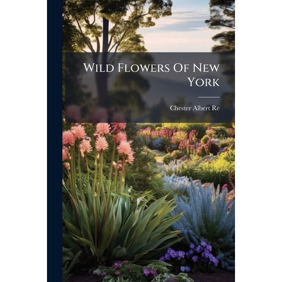 Wild Flowers Of New York (Paperback)