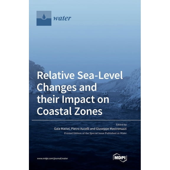 Relative Sea-Level Changes and their Impact on Coastal Zones, (Hardcover)
