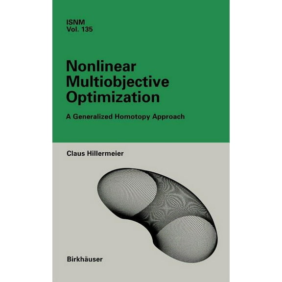 International Numerical Mathematics Nonlinear Multiobjective Optimization: A Generalized Homotopy Approach, Book 135, (Hardcover)