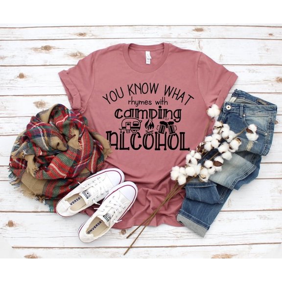 You Know What Rhymes With Camping Alcohol T-Shirt, Camping Adventure T-shirt, Funny Camping Shirt, Camping And Alcohol, Camping Life TH210516