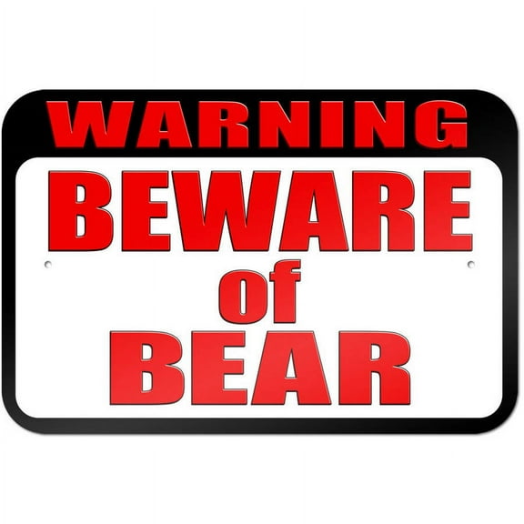 Warning Beware of Bear Sign