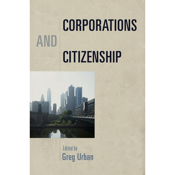 Democracy, Citizenship, and Constitutionalism: Corporations and Citizenship (Hardcover)