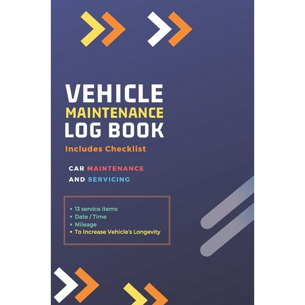 Vehicle Maintenance Log Book Repairs and Maintenance Record Book for