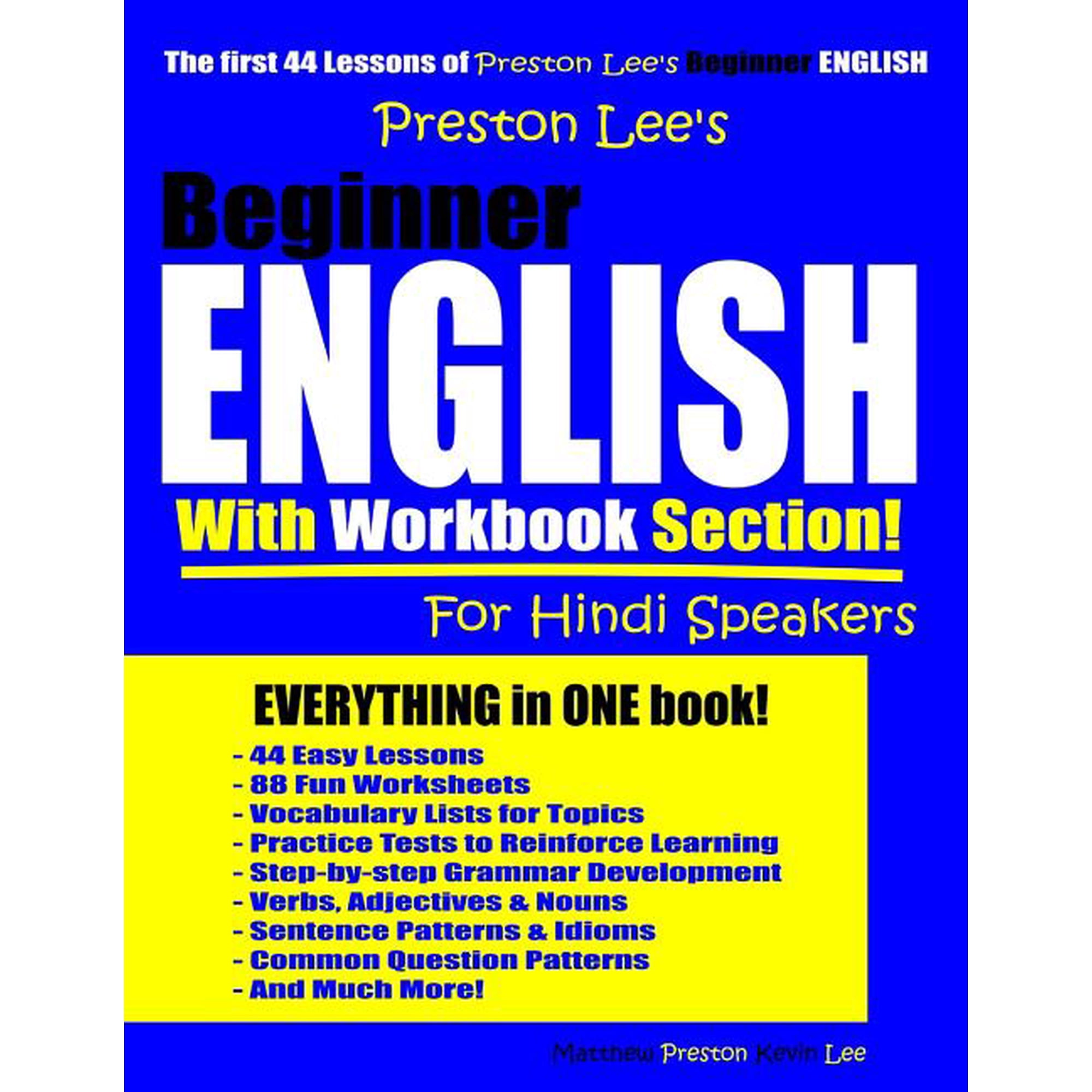 Preston Lee's English for Hindi Speakers Preston Lee's Beginner English With Workbook Section For Hindi Speakers, (Paperback)