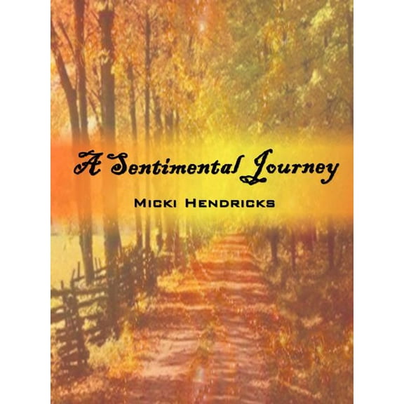 A Sentimental Journey, (Paperback)