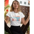 thumbnail image 2 of You Can Be Anything Women T-Shirt, Female Medium, 2 of 4