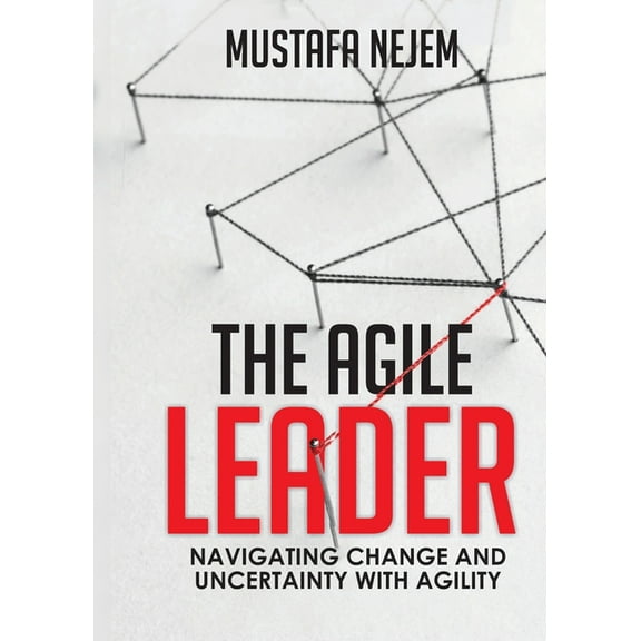 The Agile Leader, (Paperback)