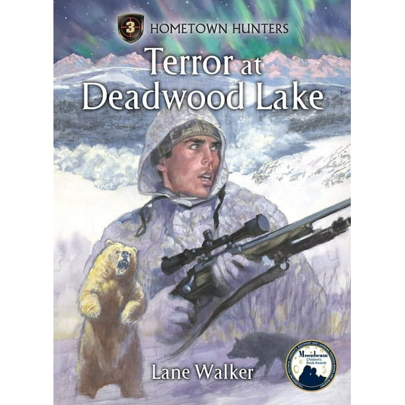 Hometown Hunters Terror at Deadwood Lake, (Hardcover)