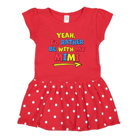 

Inktastic Yeah I d Rather Be with My Mimi in Red Yellow and Blue Gift Toddler Girl Dress
