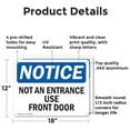 thumbnail image 2 of (2 Pack) Not An Entrance Use Front Door OSHA Notice Sign 18 Inch X 12 Inch Indoor / Outdoor Rust-Free Aluminum Metal Signs for Workplace, Workshop, and Construction Site, Made in the USA, 2 of 8