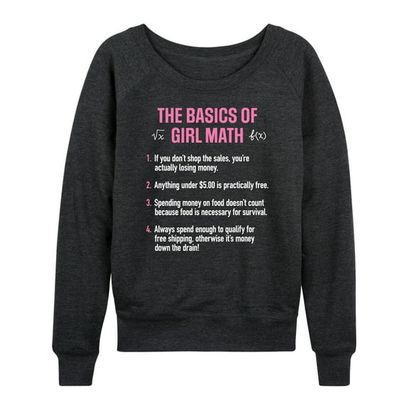 Instant Message - The Basics Of Girl Math - Women's Lightweight French Terry Long Sleeve Shirt