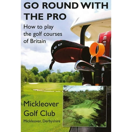 Go Round With The Pro - Mickleover Golf Club -