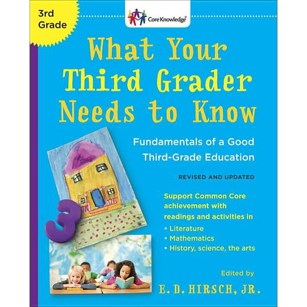 Core Knowledge: What Your Third Grader Needs to Know (Revised and