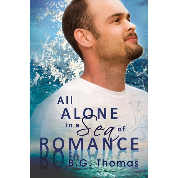 All Alone in a Sea of Romance, (Paperback)