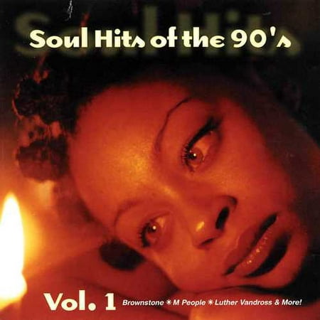 Soul Hits Of The 90's Vol. 1