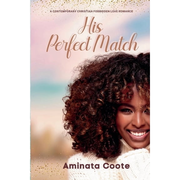 Orange Valley His Perfect Match, Book 3, (Paperback)