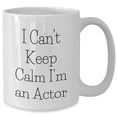 thumbnail image 2 of Amangny Funny Actor Gifts I Can't Keep Calm I'm An Actor White Coffee Mug for Graduation, 2 of 6