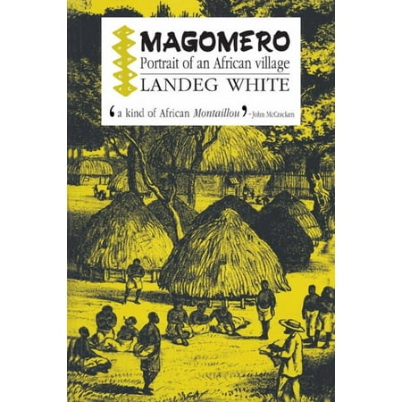 Magomero: Portrait of an African Village, (Paperback)
