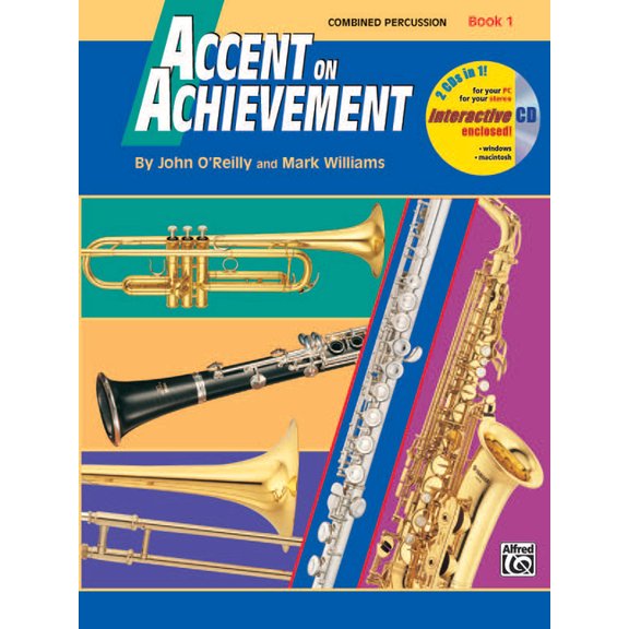 Accent on Achievement Accent on Achievement, Bk 1: Combined Percussion---S.D., B.D., Access. & Mallet Percussion, Book & Online Audio/, Book 1, (Paperback)