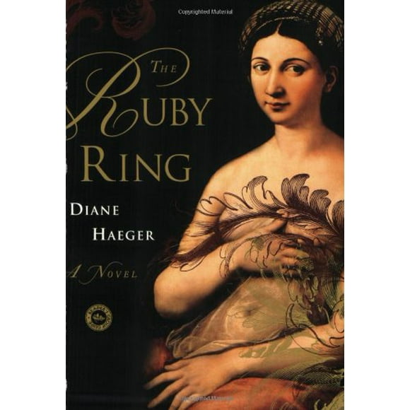 The Ruby Ring : A Novel 9781400051731 Used / Pre-owned