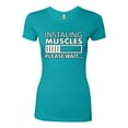thumbnail image 2 of Wild Bobby Installing Muscles Please Waitâ€¦ Gym/Workout Women Slim Fit Junior Tee, Tahiti Blue, Medium, 2 of 5