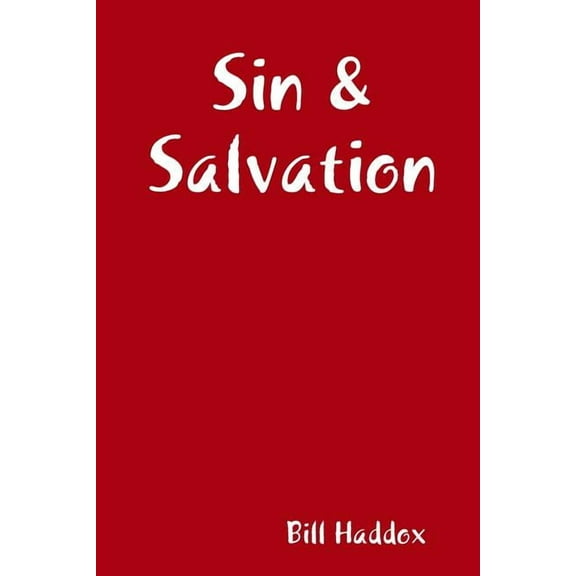 Sin & Salvation, (Paperback)