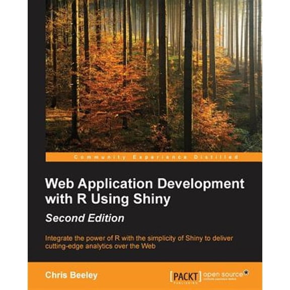 Pre-Owned Web Application Development with R Using Shiny - Second Edition: Integrate the power of R with the simplicity of Shiny to deliver cutting-edge analytics over the Paperback