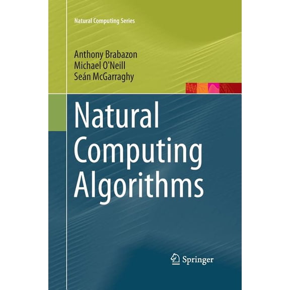 Natural Computing Natural Computing Algorithms, (Paperback)