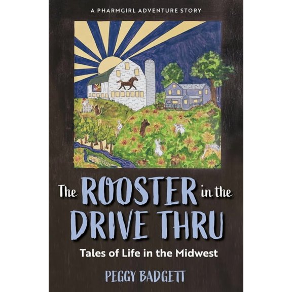 The Rooster in the Drive Thru, (Paperback)