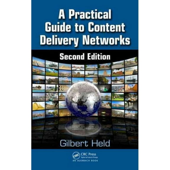 A Practical Guide to Content Delivery Networks (Hardcover)
