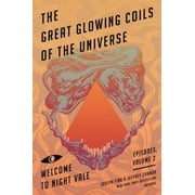 Pre-Owned,  The Great Glowing Coils of the Universe: Welcome to Night Vale Episodes, Volume 2, (Paperback)