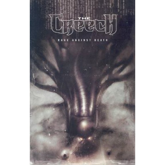 Pre-Owned The Creech: Rage Against Death (Paperback) 1582401004 9781582401003
