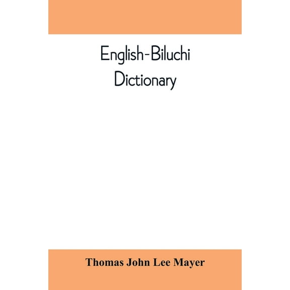 English-Biluchi dictionary, (Paperback)
