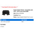 thumbnail image 2 of Engine Splash Shield - Compatible with 2014 - 2015 IS250 RWD, 2 of 2