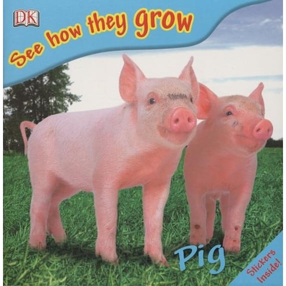 Pre-Owned Pig (See How They Grow) (Paperback) 0756630185 9780756630188