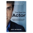 thumbnail image 1 of Pre-Owned The Real Life Actor: A comprehensive discussion about the best approach to acting, working professionally, flying a plane, and being a champion. (Paperback) 0692210253 9780692210253, 1 of 1