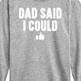 thumbnail image 3 of Instant Message - Dad Said I Could - Toddler & Youth Long Sleeve Graphic T-Shirt, 3 of 6