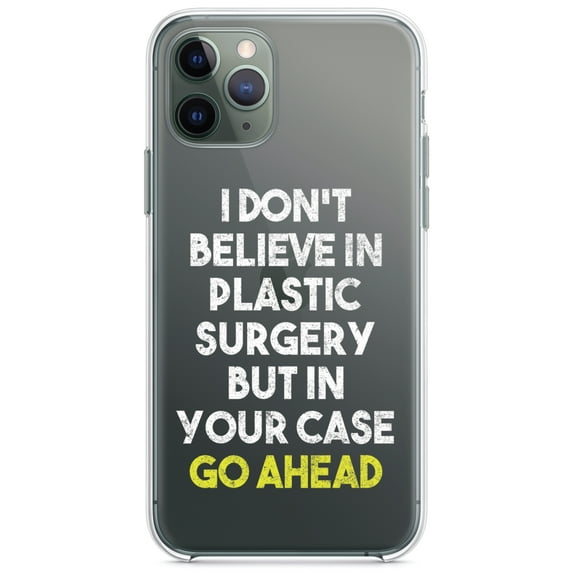 DistinctInk Clear Shockproof Hybrid Case for iPhone 11 Pro (5.8" Screen) - TPU Bumper Acrylic Back Tempered Glass Screen Protector - Don't Believe in Plastic Surgery But Go Ahead